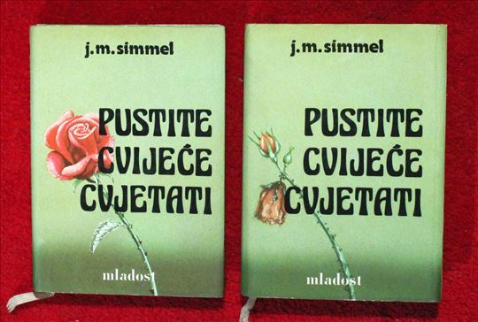 Pustite cvijeće cvjetati 1 i 2 - J. M. Simmel.
