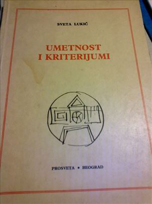 Sveta Lukic, Umetnost i Kriterijumi, Prosveta