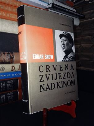 Crvena zvijezda nad Kinom - Edgar Snow