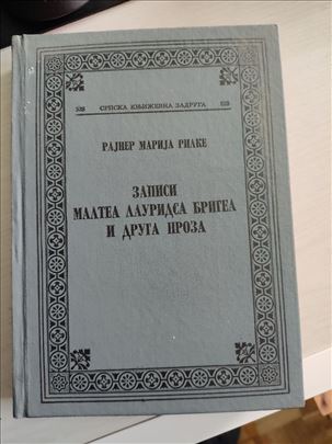 R.M.Rilke, Zapisi Maltel Lauridsa Brigel i druga 