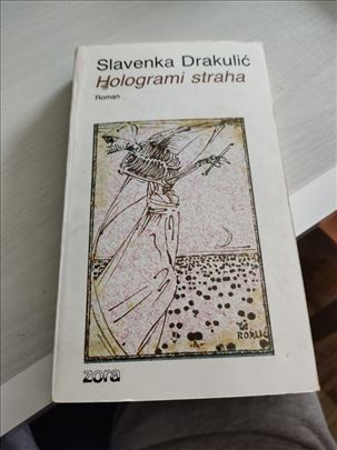 Slavenka Drakulic, Hologrami straha