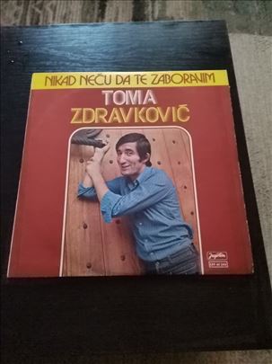 Toma Zdravković - Nikad neću da te zaboravim