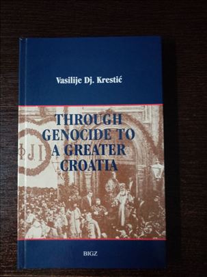 Through genocide to a Greater Croatia
