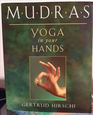 Mudre - Mudras Yoga in Your Hands