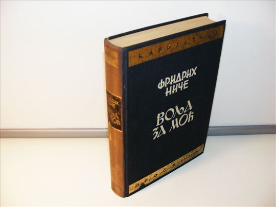 Volja za moć - Fridrih Niče