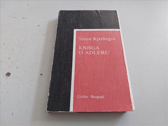 Knjiga o Adleru Seren Kjerkegor Grafos Beograd 
