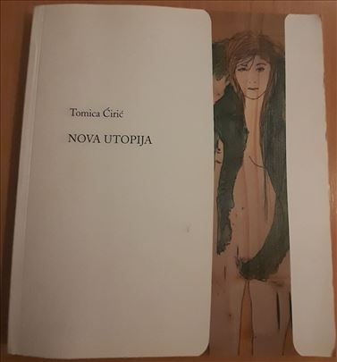 Nova utopija - Novica Ćirić