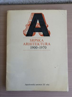 Srpska arhitektura 1900-1970