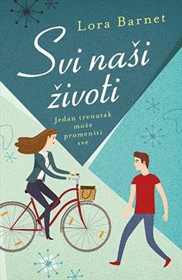 Svi naši životi - Lora Barnet, novo