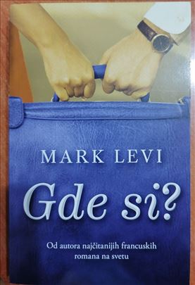 Gde si? - Mark Levi, novo