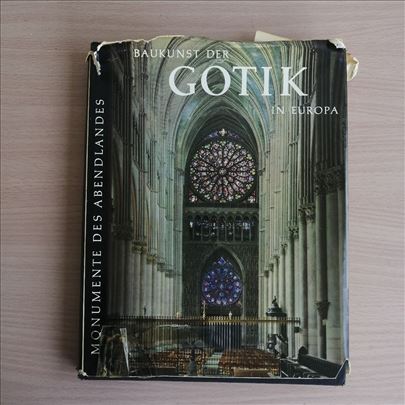 Baukunst der Gotik in Europa