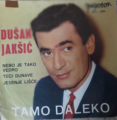 SP Dušan Jakšić - Tamo daleko