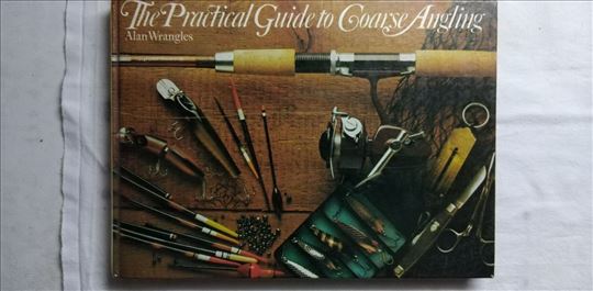 Knjiga:The Practical Guide to Coarse Angling (Vodi