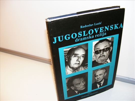 Jugoslovenska dramska rezija-Radoslav Lazic