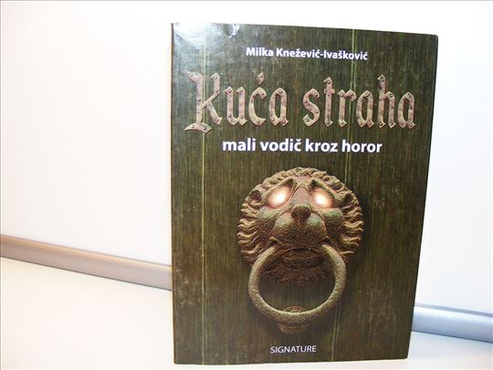 Kuća straha mali vodič kroz horor