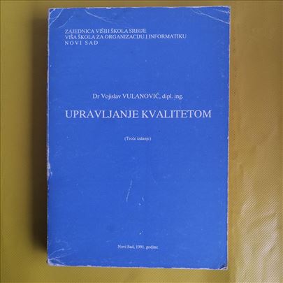 Dr Vojislav Vulanović - Upravljanje Kvalitetom