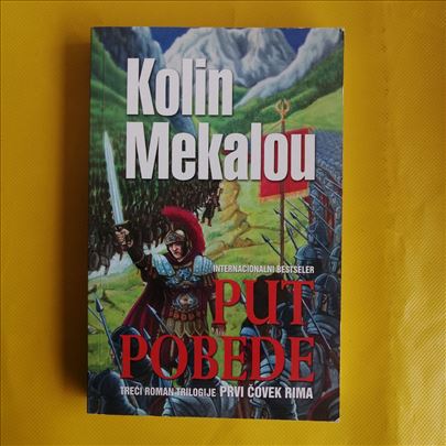 Kolin Mekalou - Put pobede - Prvi čovek Rima