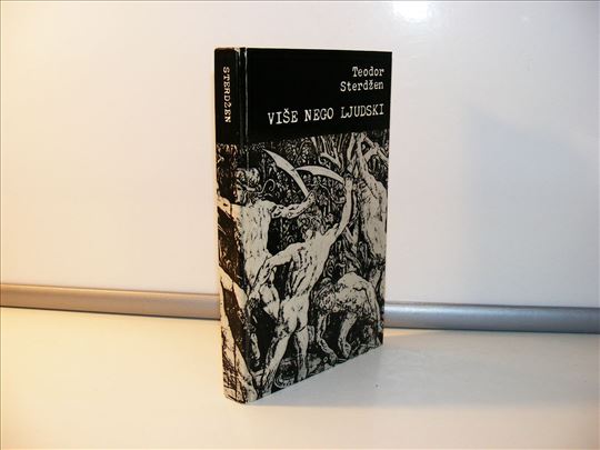 Više nego ljudski - Teodor Sterdžen