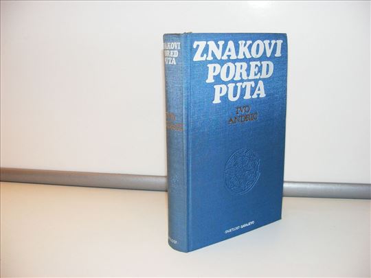 Znakovi pored puta - Ivo Andrić