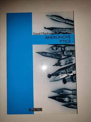 Aherinove ptice - David Mladinov