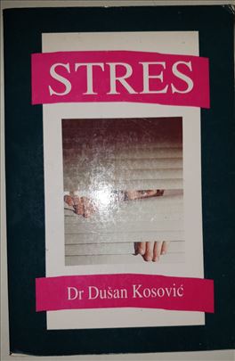 Stres - Dušan Kosović