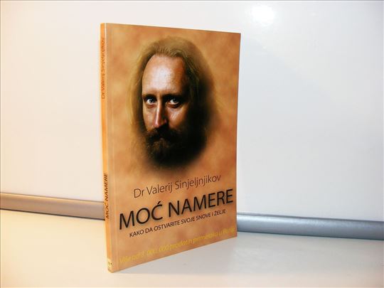 Moć namere - Dr Valerij Sinjeljnjikov