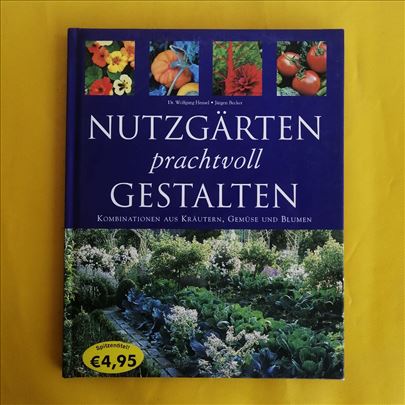 Nutzgärten prachtvoll Gestalten Nemački Vrtlarstvo