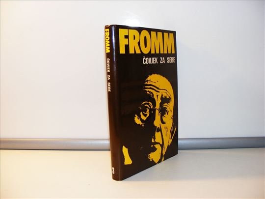Erich Fromm, Čovjek za sebe