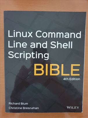 Linux Comand Line and Shell Scripting BIBLE