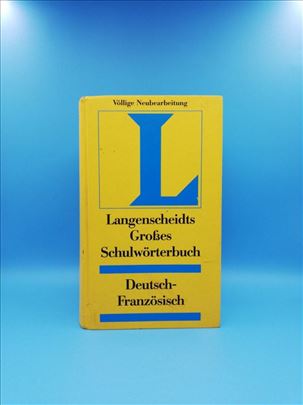 Veliki školski Nemačko - Francuski rečnik Langensc