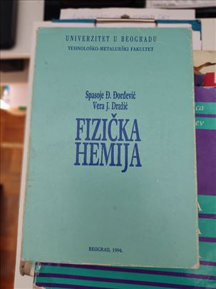 S.Djordjevic, V.Drazic, Fizicka hemija, Bgd, 1994.