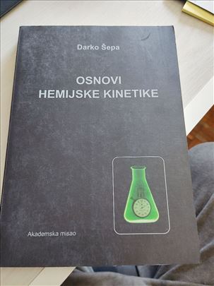 Darko Šepa, Osnovi hemijske kinetike