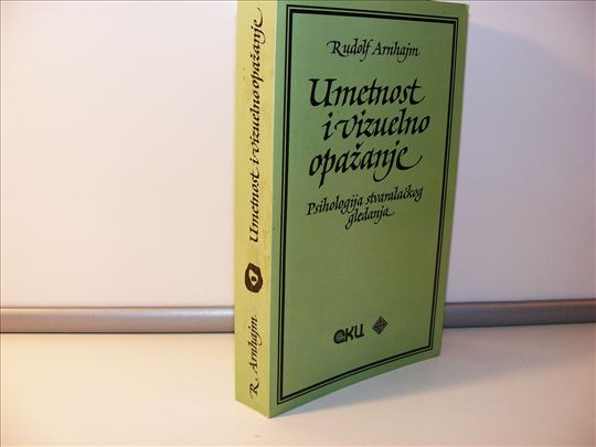 Umetnost i vizuelno opažanje Rudolf Arnhajm