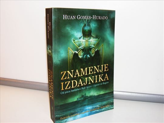 Znamenje izdajnika - Huan Gomes-Hurado