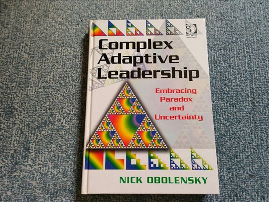 Complex Adaptive Leadership - Nick Obolensky