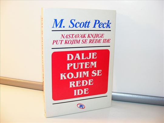 Dalje putem kojim se ređe ide M.Scott Peck