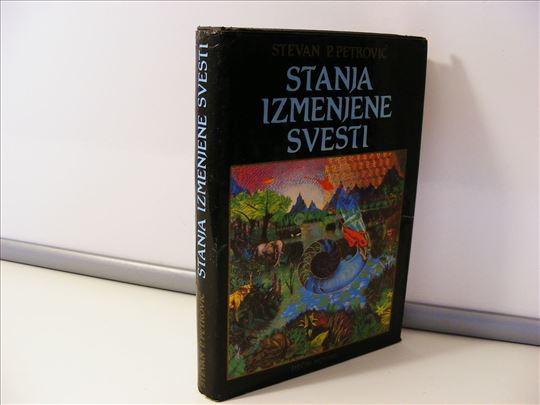 Stanja izmenjene svesti Stevan P.Petrović