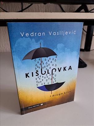 Kišolovka - Vedran Vasiljević
