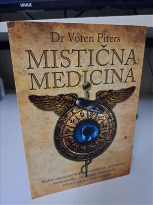 Mistična Medicina - Dr Voren Piters