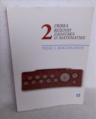 Zbirka rešenih zadataka iz matematike Vene 2, novo