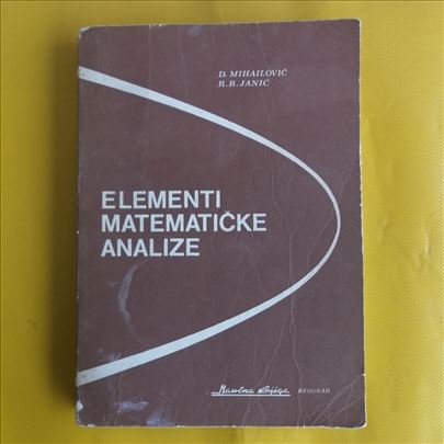 Elementi matematičke analize Mihailović - Janjić