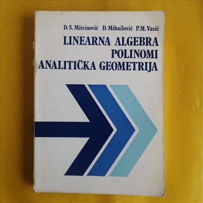 Linearna algebra, polinomi, analitička geometrija