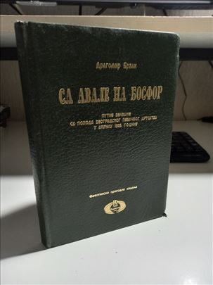Sa Avale na Bosfor - Dragomir Brzak