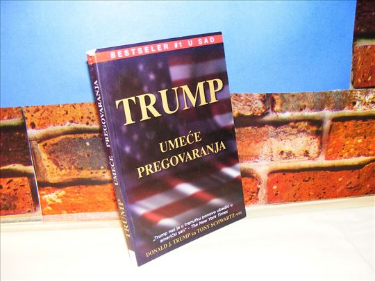 Umeće pregovaranja - Donald Tramp