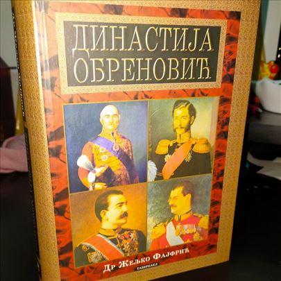 Dinastija Obrenović - Dr Željko Fajfrić