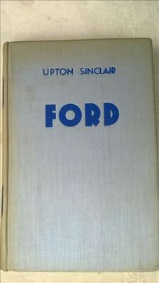  Knjiga: Ford,(o licnosti Forda) izdanje HKN 1938.