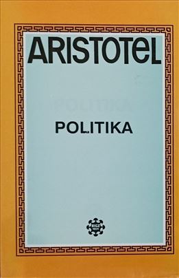 POLITIKA Aristotel novo BIGZ filozofska biblioteka