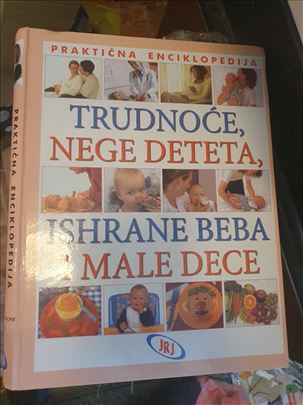 Trudnoće nege deteta ishrane beba i male dece
