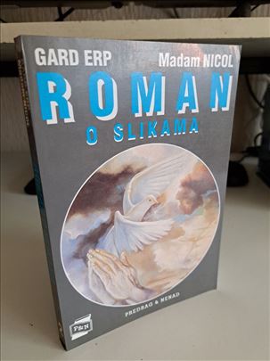 Roman o slikama - Gard ERP /  Madam Nicol