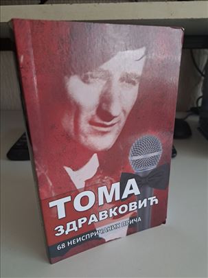 Toma Zdravković - 68 neispričanih priča
